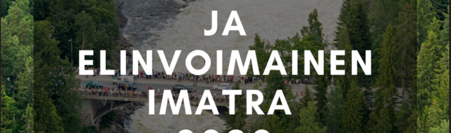 A sparkling rapid with the text Innovative and vibrant Imatra 2030 on top.